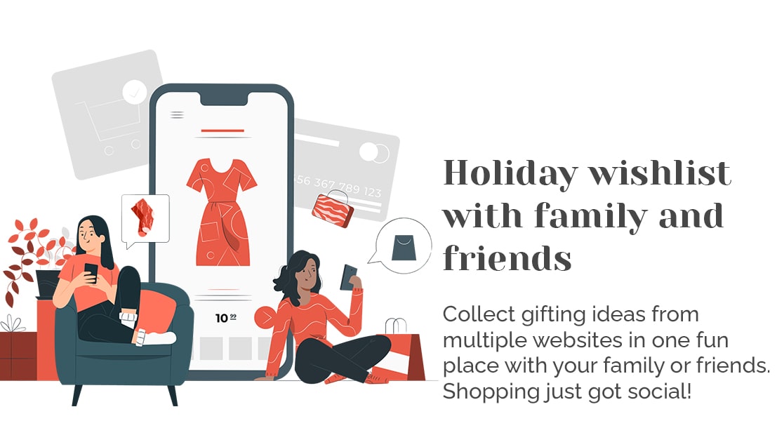 Holiday wishlist with family and friends